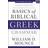 Basics of Biblical Greek Grammar (Hardcover, 2019)