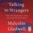 Talking to Strangers (Audiobook, CD, 2019)