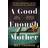 Good Enough Mother (Paperback, 2020)