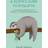 A Sloth's Guide to Etiquette: A Laid-Back Approach to... (Hardcover, 2020)