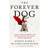 The Forever Dog (Paperback)