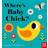 Where's Baby Chick? (Board Book)