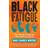 Black Fatigue (Hardcover)