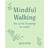 Mindful Walking (Hardcover)