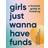 Girls Just Wanna Have Funds (Hardcover, 2022)