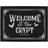 Welcome To Our Crypt Plaque Shipping Wall Decor