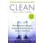 Clean: The Revolutionary Program to Restore the Body's Natural Ability to Heal Itself (Paperback, 2012)