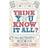 Think You Know it All?: The Activity Book for Grown-Ups (Paperback, 2010)