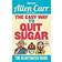 The Easy Way to Quit Sugar (Allen Carrs Easyway) (Paperback)