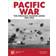 Pacific War: The Struggle Against Japan1941-1945 Second Edition