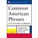 Common American Phrases in Everyday Contexts (Paperback, 2011)