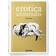 Erotica Universalis (Hardcover, 2013)