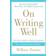 On Writing Well: The Classic Guide to Writing Nonfiction (Paperback, 2006)