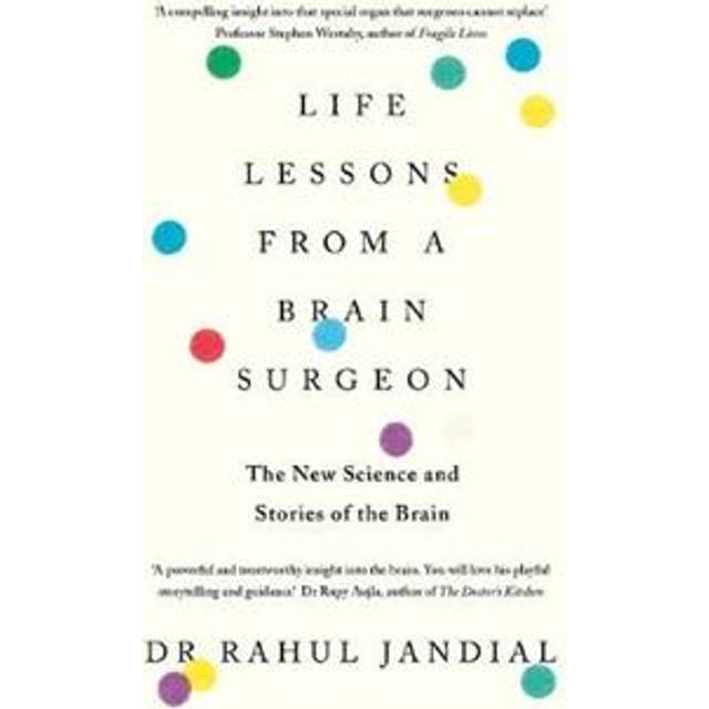 life lessons from a brain surgeon review
